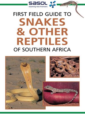 cover image of First Field Guide to Snakes & other Reptiles of Southern Africa